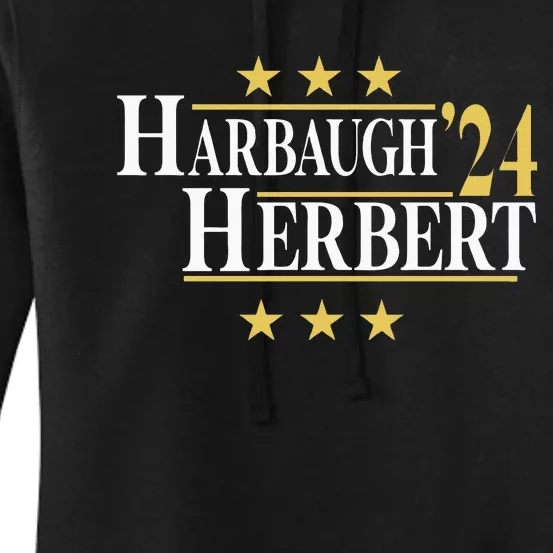 H.A.R.B.A.U.G.H And Herbert 24 Election 2024 Women's Pullover Hoodie