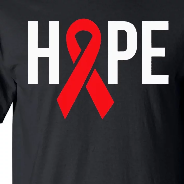 Hope Aids Hiv Red Ribbon Awareness Gift World Aids Day Tall T-Shirt