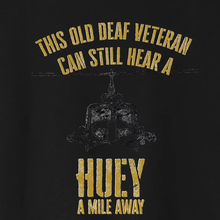 Hear A Huey A Mile Away Funny Veteran Helicopter Gift Women's Crop Top Tee