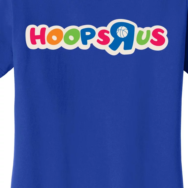 Hooper Apparel Hoops R Us Funny Basketball Apparel Cute Gift Women's T-Shirt