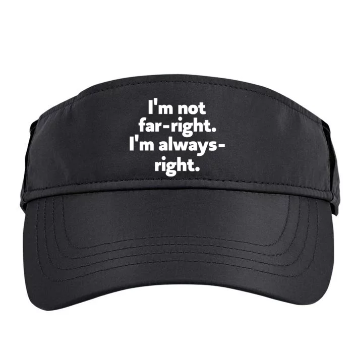 Hazel Appleyard Im Not Fa Right Im Always Right Adult Drive Performance Visor