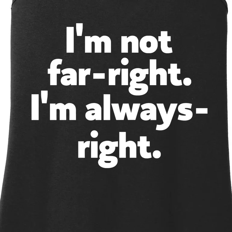 Hazel Appleyard Im Not Fa Right Im Always Right Ladies Essential Tank