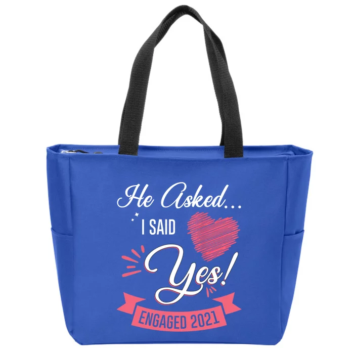 He Asked I Said Yes Engaget Announcet Gift Zip Tote Bag