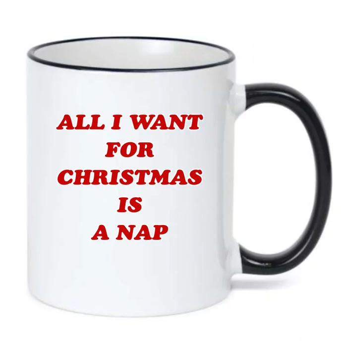 Holiday All I Want For Christmas Is A Nap Text Cool Gift Black Color Changing Mug