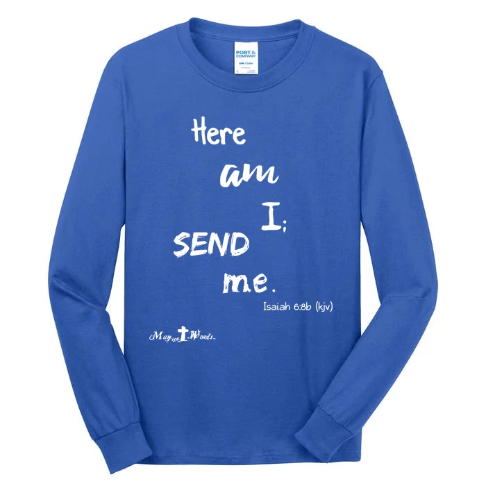 Here Am I Send Me Isaiah 6:8 Christian Gift #Hope Tall Long Sleeve T-Shirt