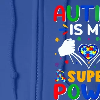 Heart Autism Is My Superpower Autism Awareness Gift Full Zip Hoodie