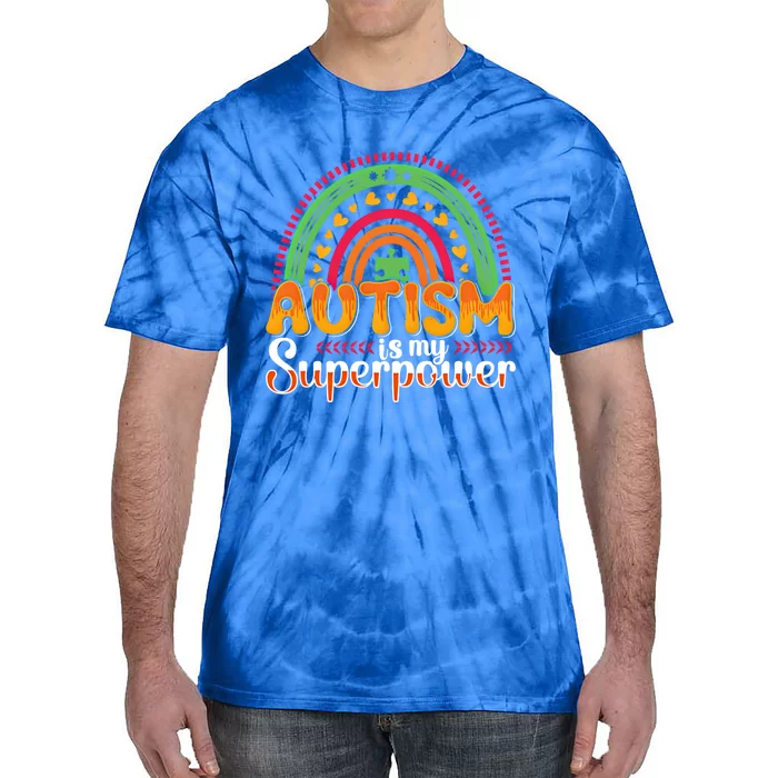 Heart Autism Is My Superpower Autism Awareness Gift Tie-Dye T-Shirt