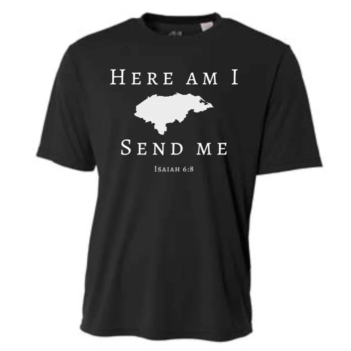 Here Am I Send Me Isaiah 6 8 Honduras Mission Trip Ministry Gift Cooling Performance Crew T-Shirt