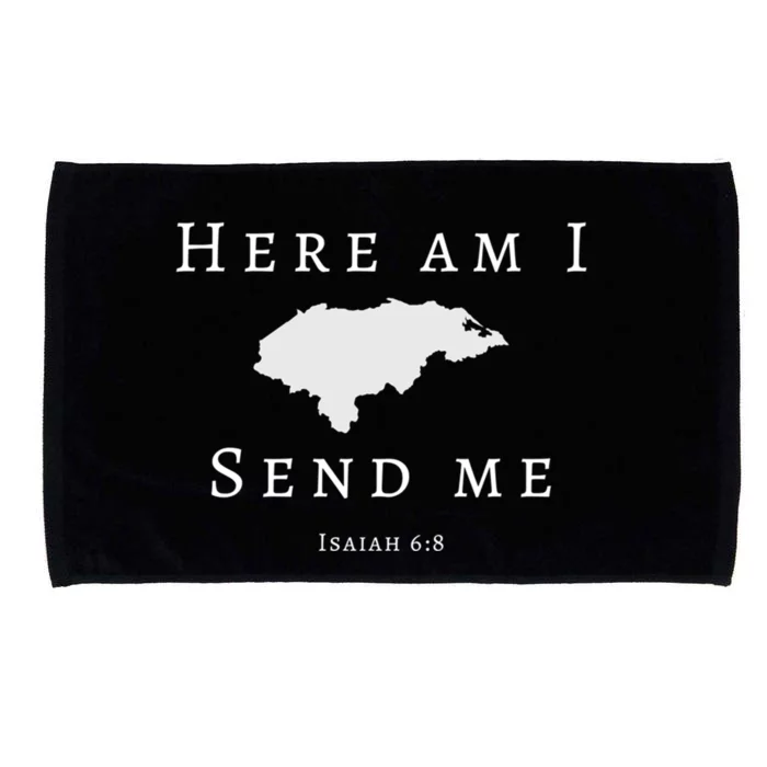 Here Am I Send Me Isaiah 6 8 Honduras Mission Trip Ministry Gift Microfiber Hand Towel