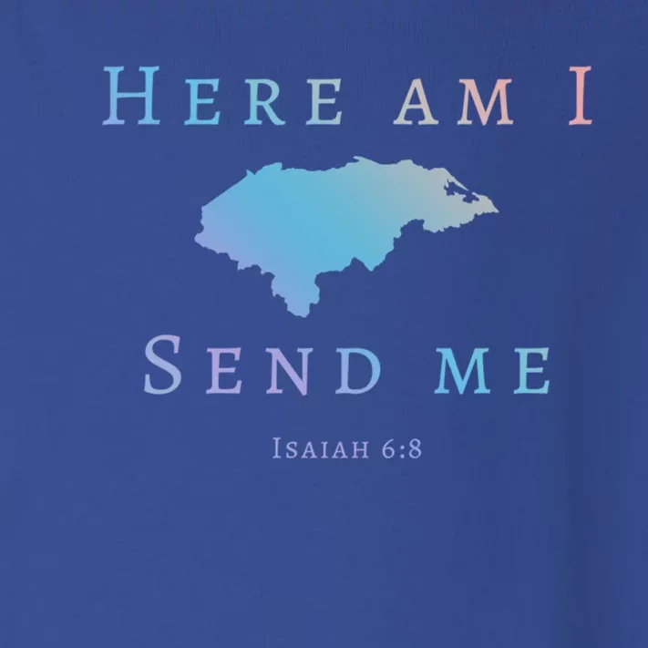 Here Am I Send Me Isaiah 6 8 Honduras Mission Trip Ministry Gift Toddler Long Sleeve Shirt