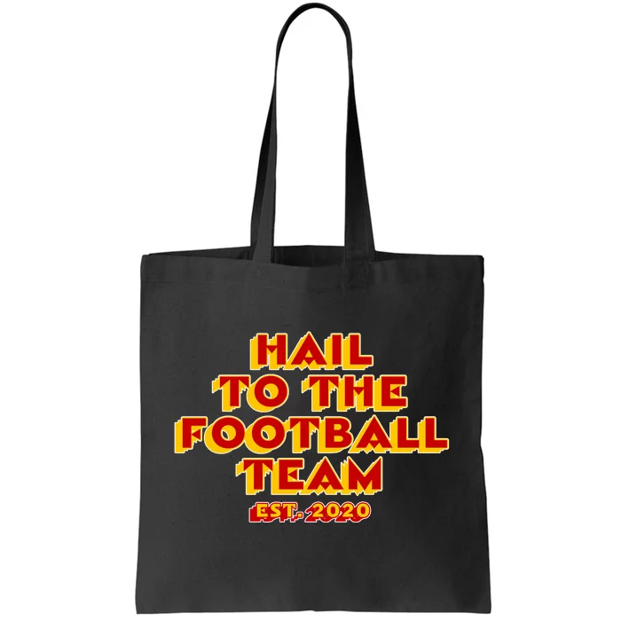 Hail To The Football Team 2020 Washington Fan Tote Bag