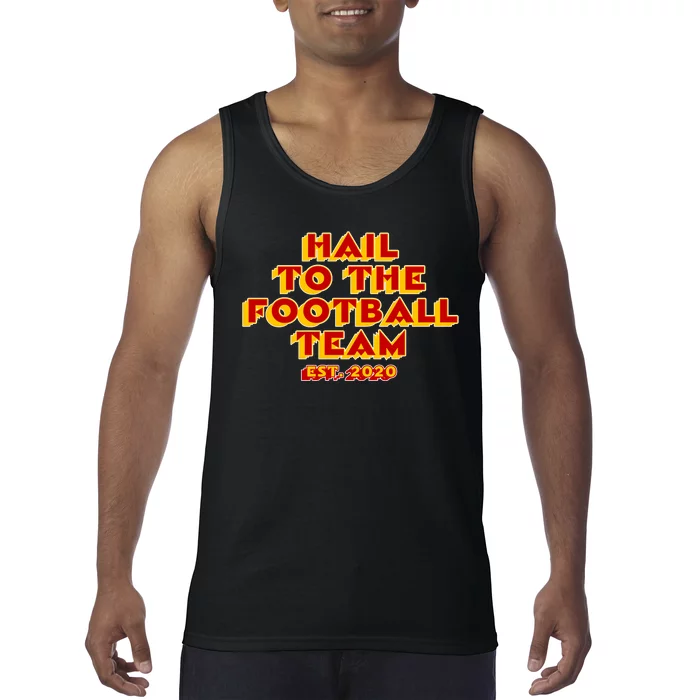 Hail To The Football Team 2020 Washington Fan Tank Top