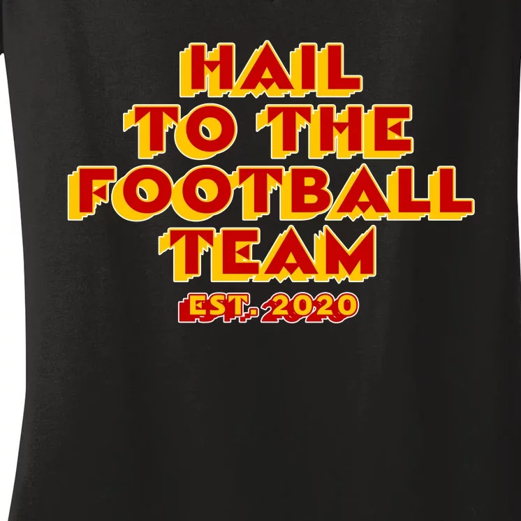 Hail To The Football Team 2020 Washington Fan Women's V-Neck T-Shirt