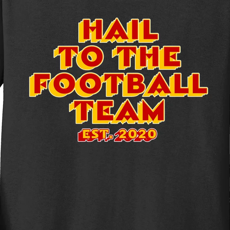 Hail To The Football Team 2020 Washington Fan Kids Long Sleeve Shirt