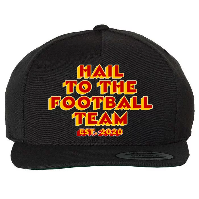 Hail To The Football Team 2020 Washington Fan Wool Snapback Cap