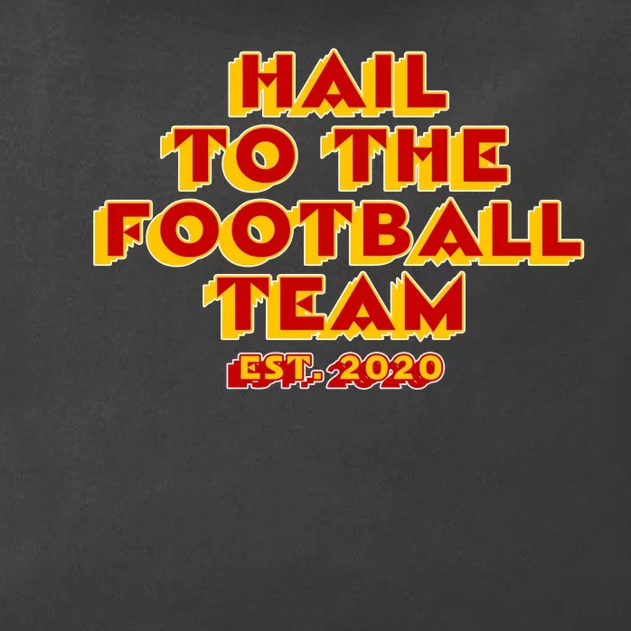 Hail To The Football Team 2020 Washington Fan Zip Tote Bag