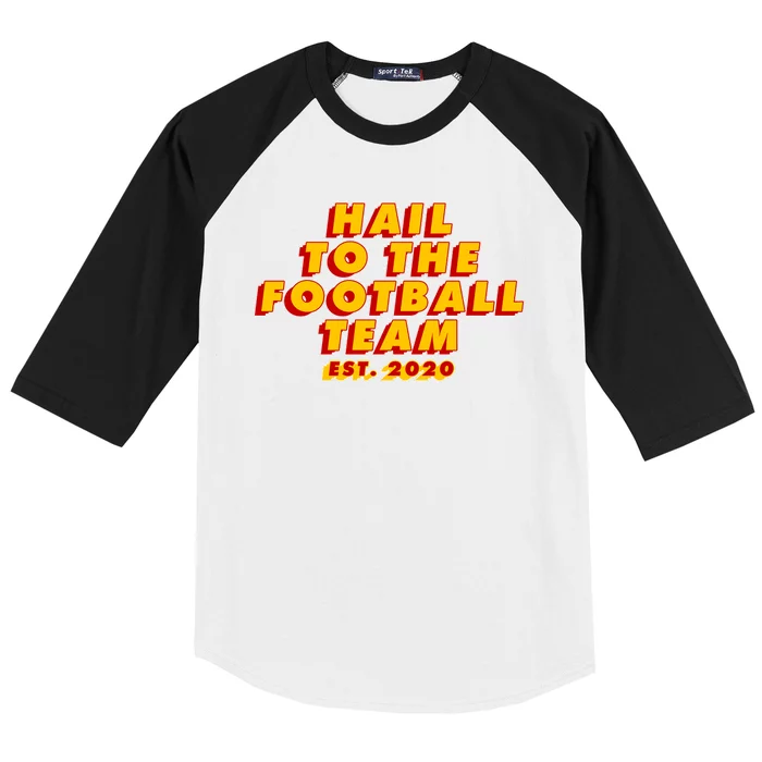 Hail To The Football Team EST 2020 Washington Football Baseball Sleeve Shirt