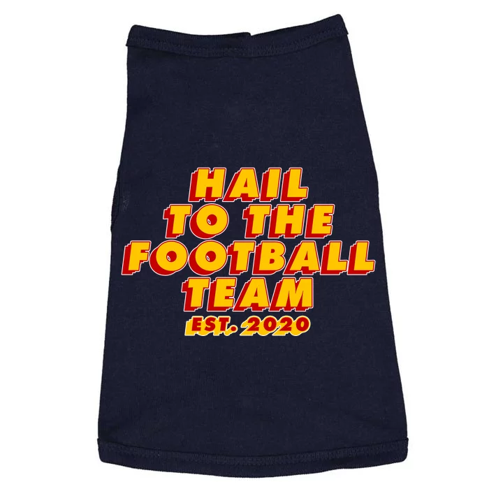 Hail To The Football Team EST 2020 Washington Football Doggie Tank