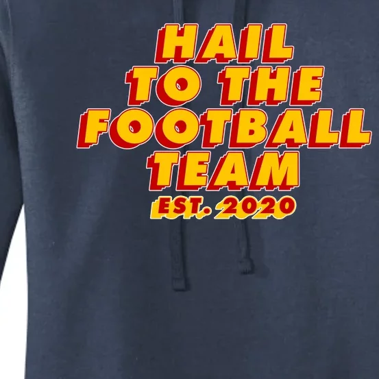 Hail To The Football Team EST 2020 Washington Football Women's Pullover Hoodie