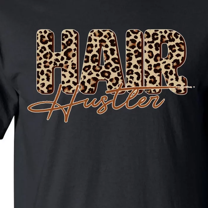 Hair Hustler Tall T-Shirt