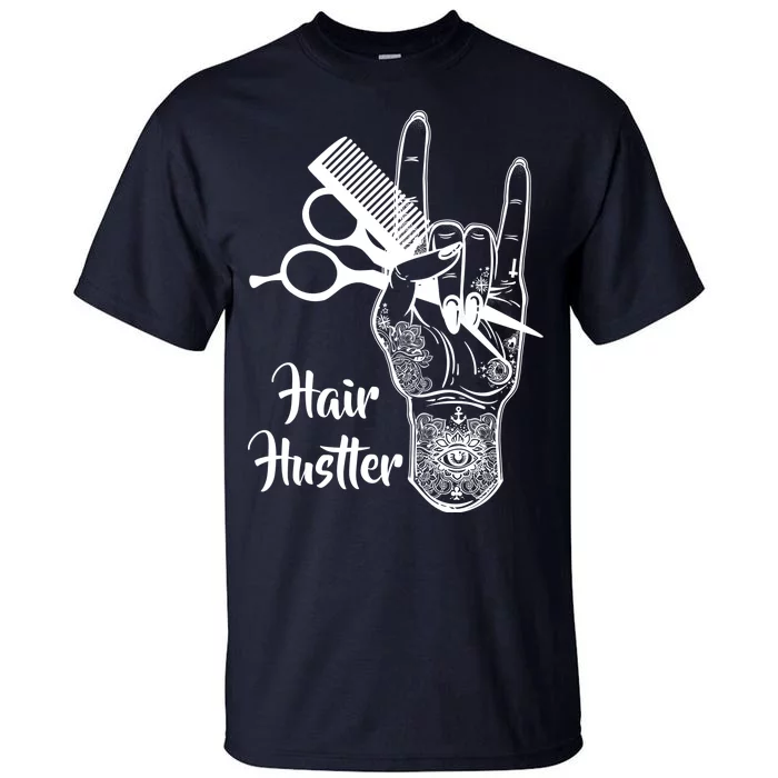 Hair Hustler Beauty Salon Tall T-Shirt