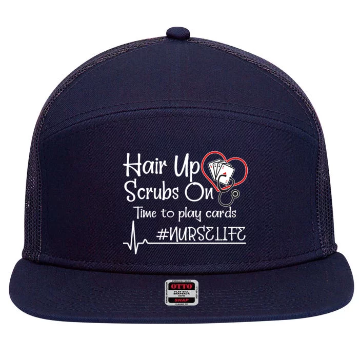 Hair Up Scrubs On Time to Play Cards 7 Panel Mesh Trucker Snapback Hat