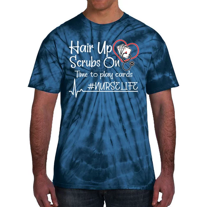 Hair Up Scrubs On Time to Play Cards Tie-Dye T-Shirt