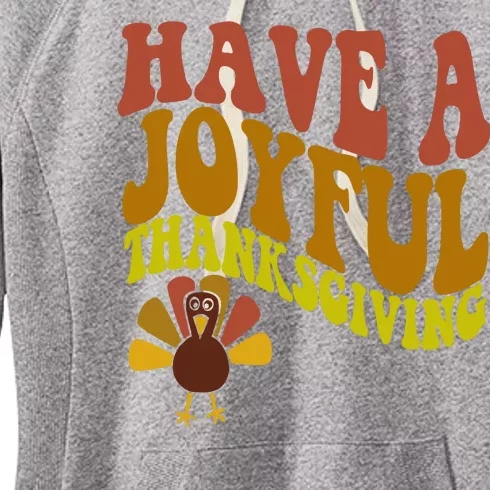 Have A Joyful Thanksgiving Cute Holiday Women's Fleece Hoodie