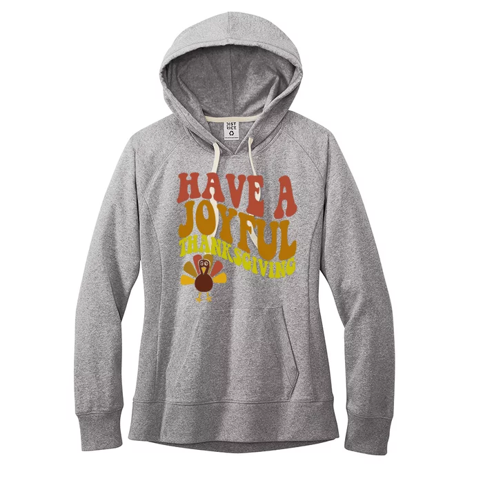 Have A Joyful Thanksgiving Cute Holiday Women's Fleece Hoodie