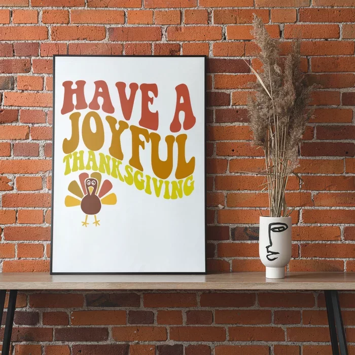 Have A Joyful Thanksgiving Cute Holiday Poster