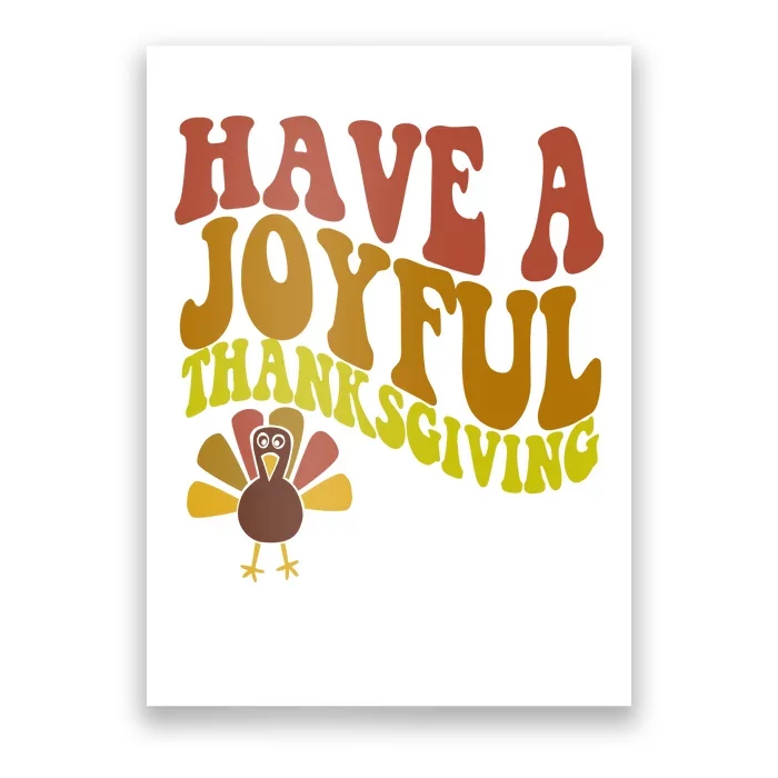 Have A Joyful Thanksgiving Cute Holiday Poster