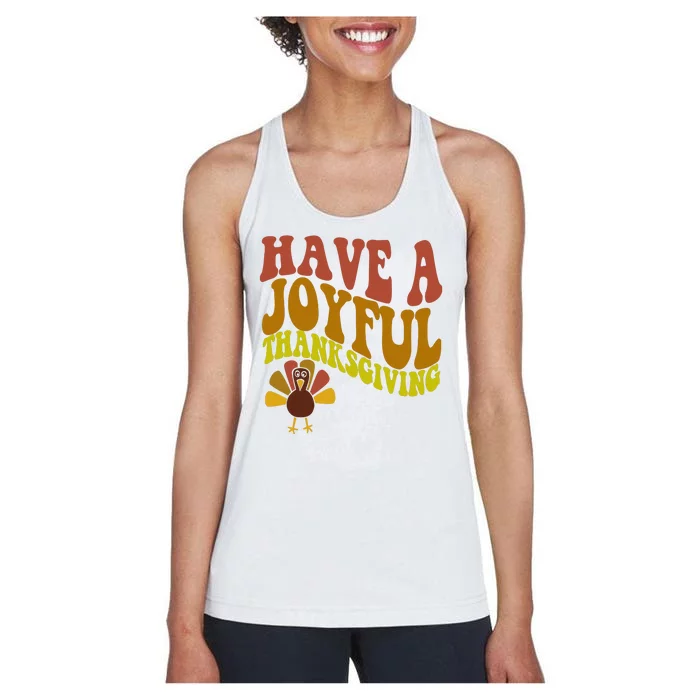 Have A Joyful Thanksgiving Cute Holiday Women's Racerback Tank