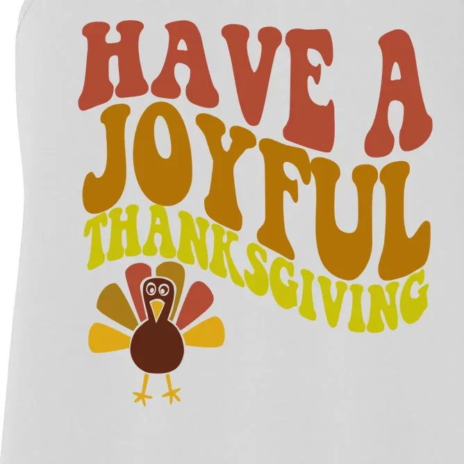 Have A Joyful Thanksgiving Cute Holiday Women's Racerback Tank