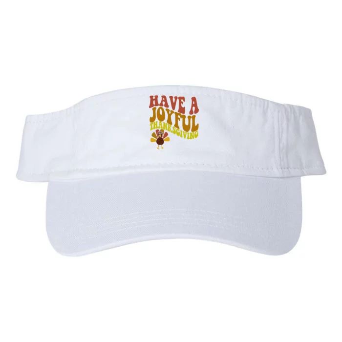 Have A Joyful Thanksgiving Cute Holiday Valucap Bio-Washed Visor