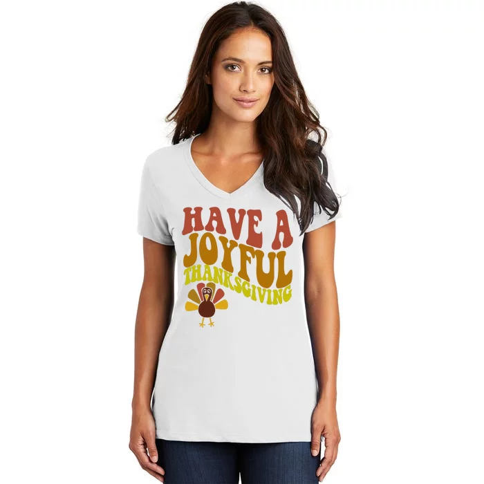 Have A Joyful Thanksgiving Cute Holiday Women's V-Neck T-Shirt