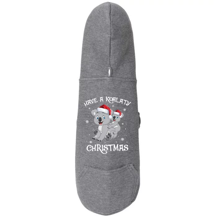 Have A Koalaty Christmas Funny Cute Koala Lovers Funny Gift Xmas Gift Doggie 3-End Fleece Hoodie