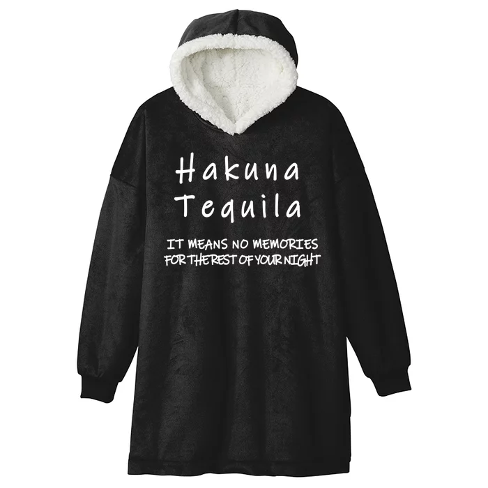 Hakuna Tequila Hooded Wearable Blanket