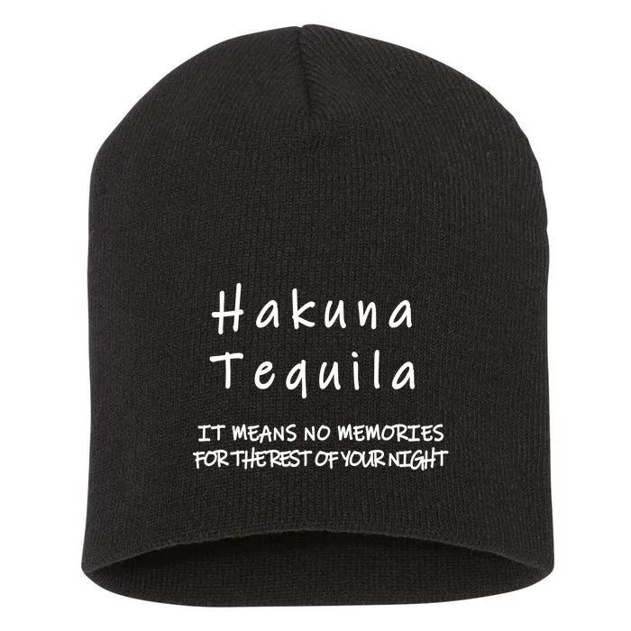 Hakuna Tequila Short Acrylic Beanie