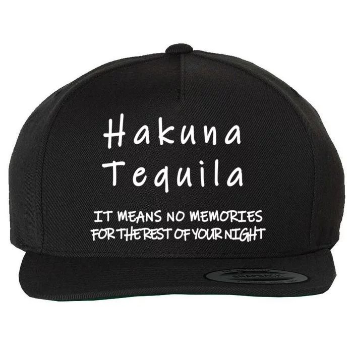 Hakuna Tequila Wool Snapback Cap