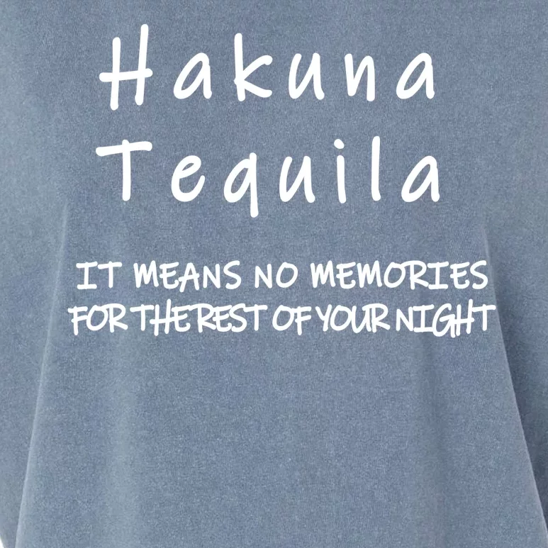 Hakuna Tequila Garment-Dyed Women's Muscle Tee