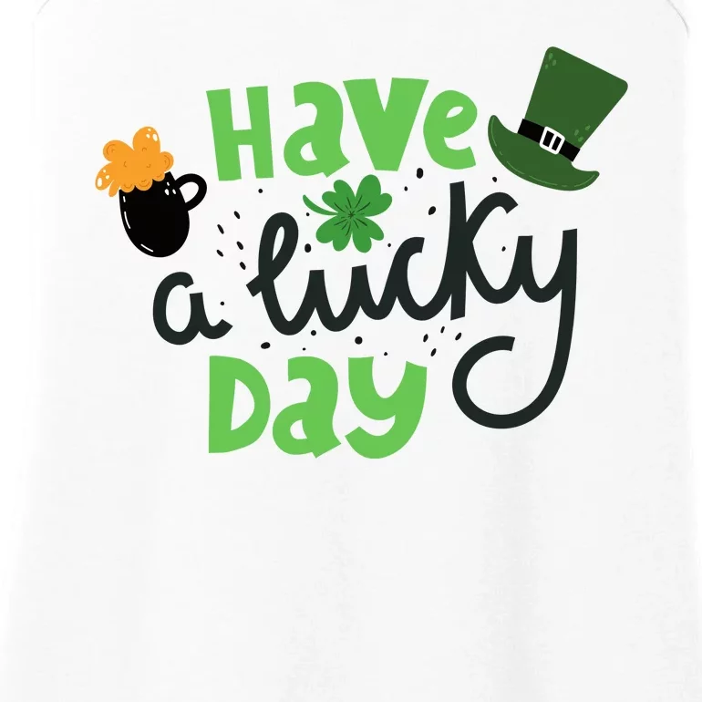 Have A Lucky Day St Patrick's Day Festive Ladies Essential Tank