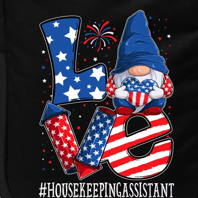 Housekeeping Assistant Love 4th Of July Gnome Usa Patriotic Meaningful Gift Impact Tech Backpack