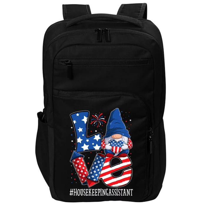 Housekeeping Assistant Love 4th Of July Gnome Usa Patriotic Meaningful Gift Impact Tech Backpack