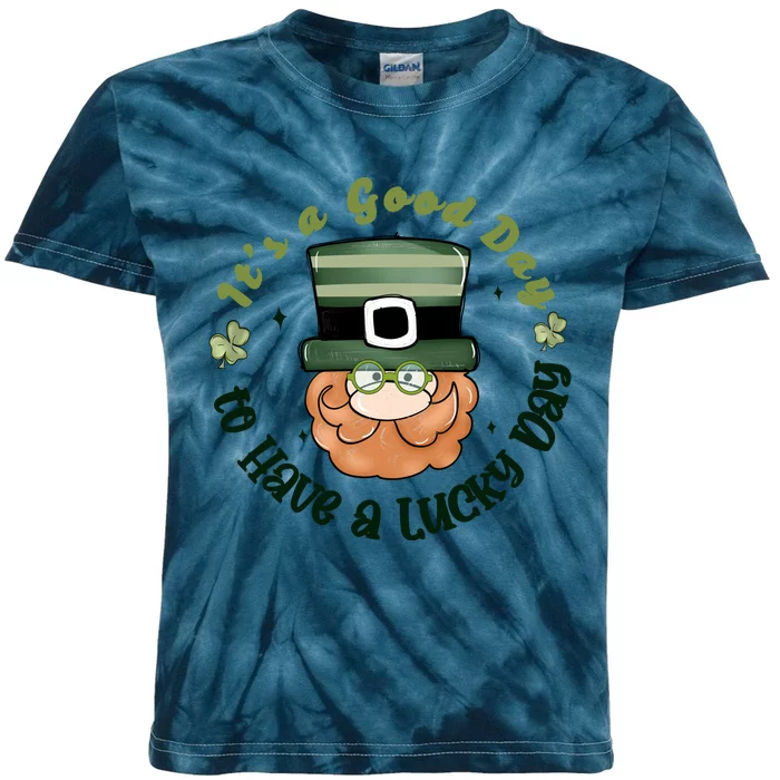 Have A Lucky Day St Patricks Day Kids Tie-Dye T-Shirt