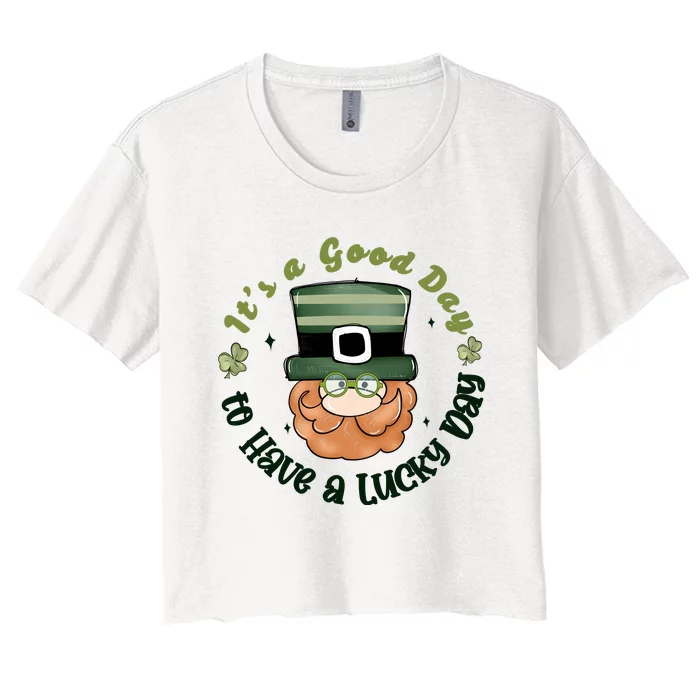 Have A Lucky Day St Patricks Day Women's Crop Top Tee