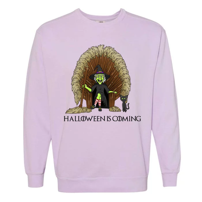 Halloween Is Coming Witch Brooms Throne Garment-Dyed Sweatshirt