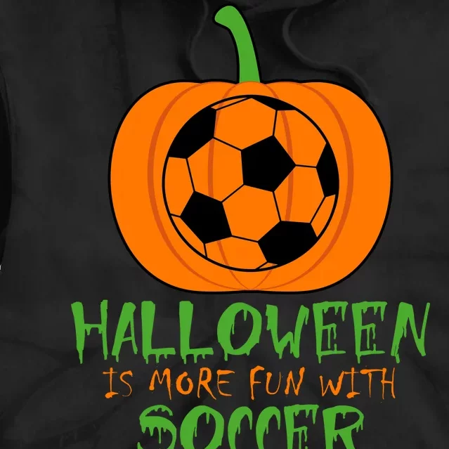 Halloween Is More Fun With Soccer Tie Dye Hoodie