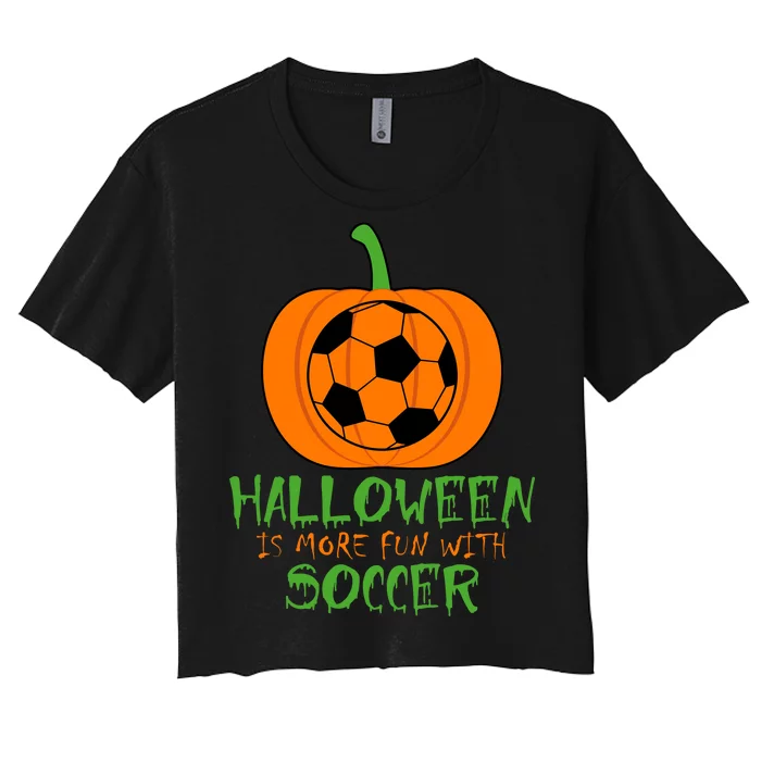 Halloween Is More Fun With Soccer Women's Crop Top Tee