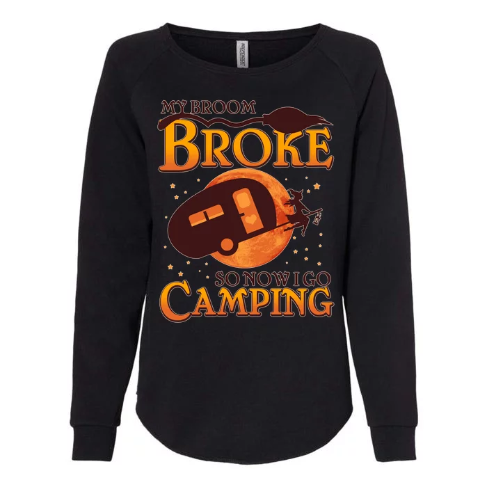 Halloween My Broom Broke So Now I Go Camping Womens California Wash Sweatshirt