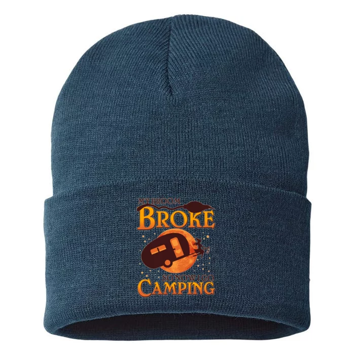 Halloween My Broom Broke So Now I Go Camping Sustainable Knit Beanie